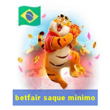 betfair saque minimo