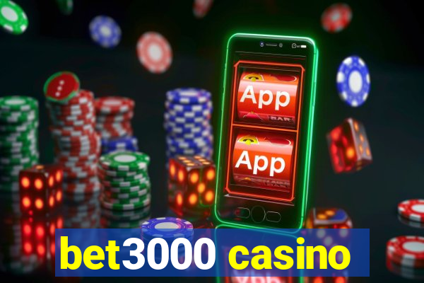 bet3000 casino