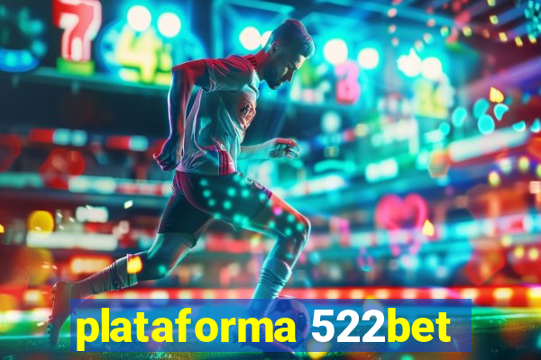 plataforma 522bet