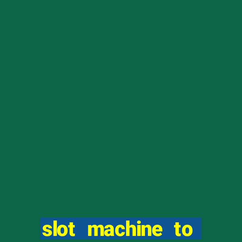 slot machine to play for free