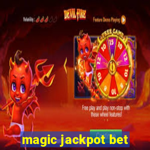 magic jackpot bet