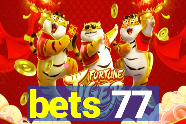 bets 77