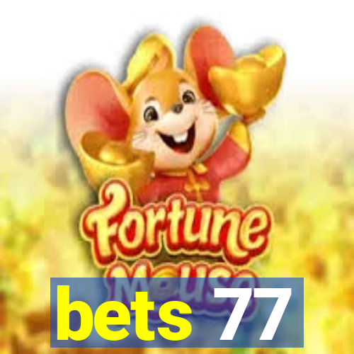 bets 77