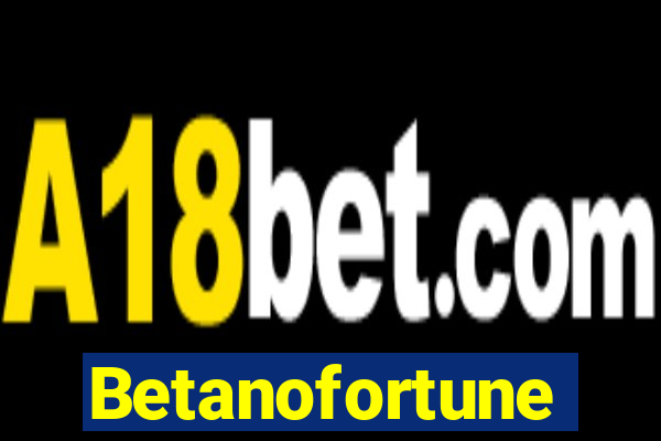 Betanofortune