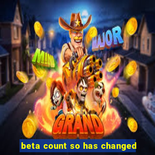 beta count so has changed