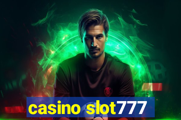 casino slot777