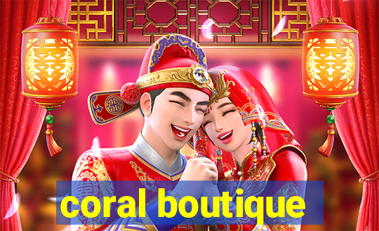 coral boutique