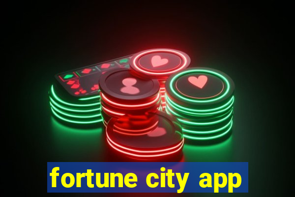 fortune city app