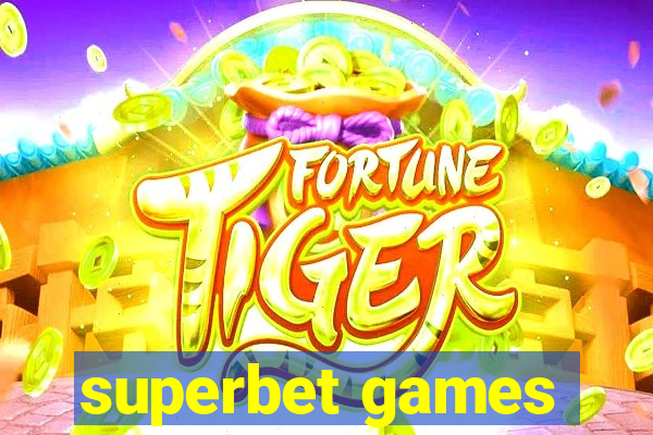 superbet games