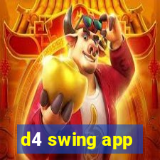 d4 swing app