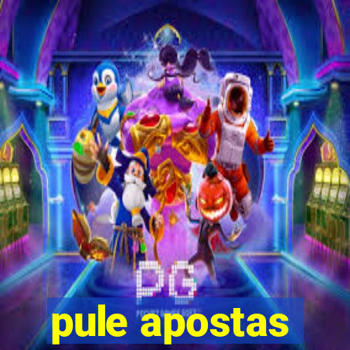 pule apostas