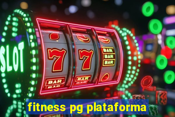 fitness pg plataforma