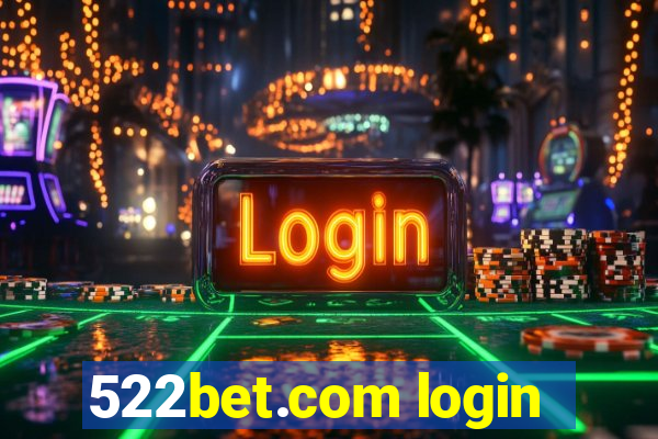 522bet.com login