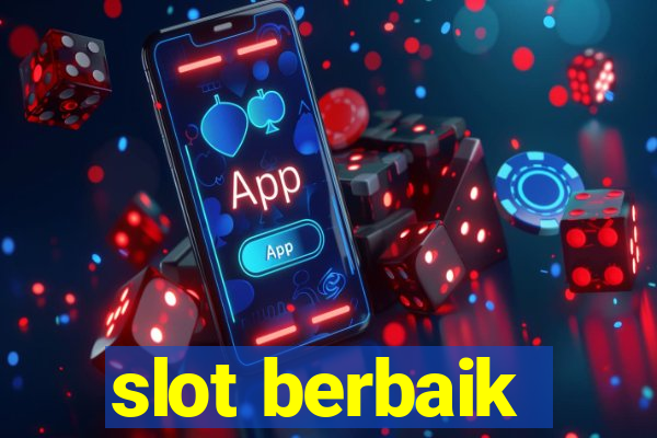 slot berbaik