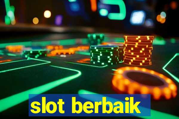 slot berbaik