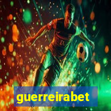 guerreirabet