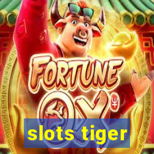 slots tiger