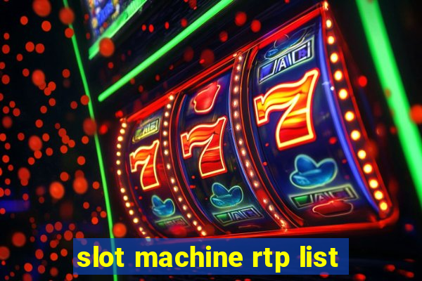 slot machine rtp list