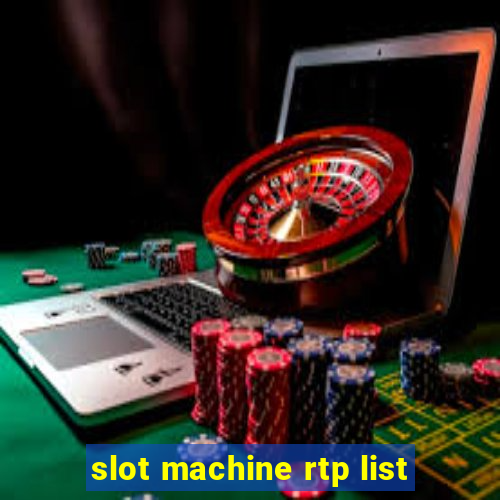 slot machine rtp list