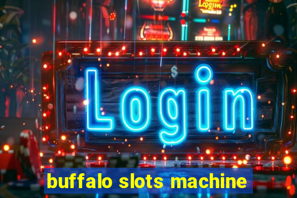 buffalo slots machine