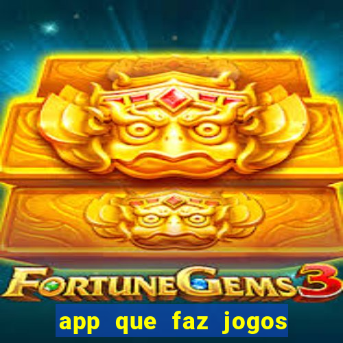 app que faz jogos da loteria