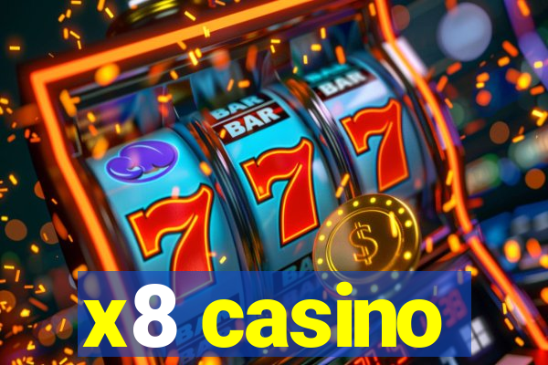 x8 casino