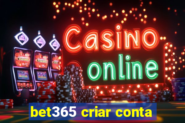 bet365 criar conta