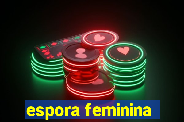 espora feminina