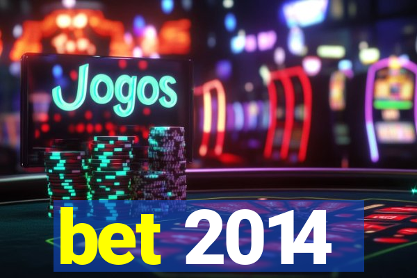 bet 2014