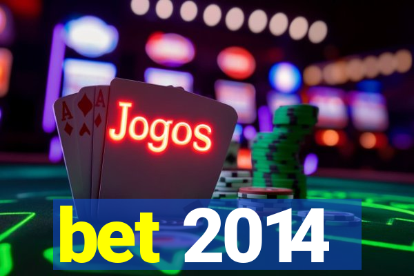 bet 2014