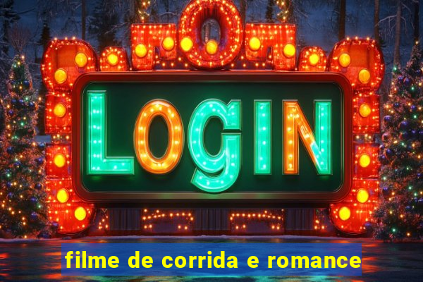 filme de corrida e romance