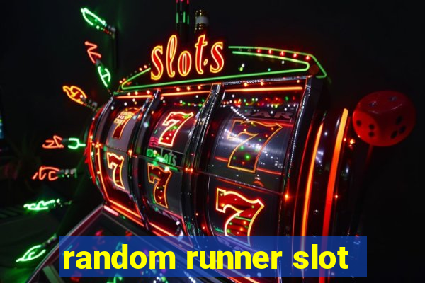 random runner slot