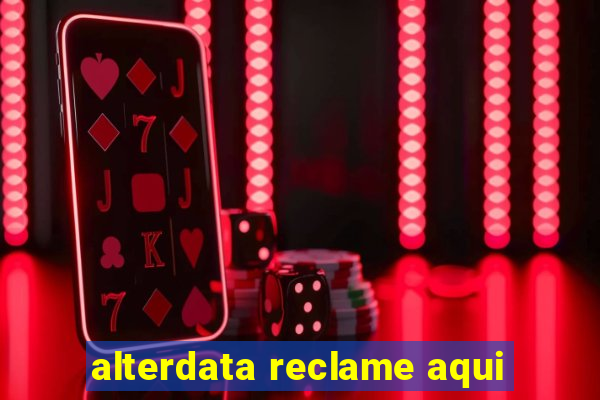 alterdata reclame aqui