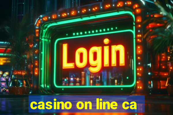 casino on line ca