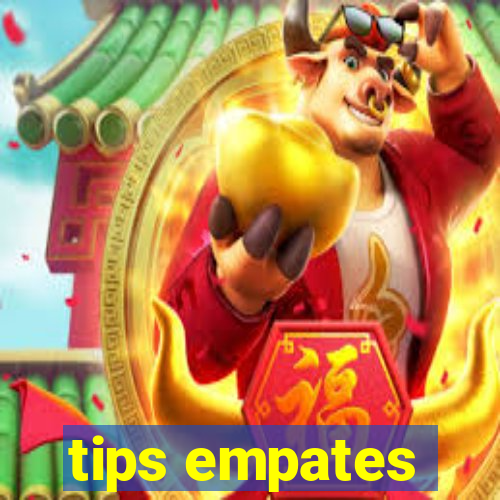 tips empates