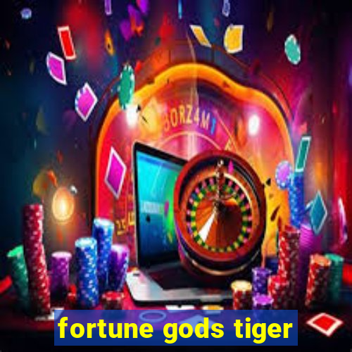 fortune gods tiger