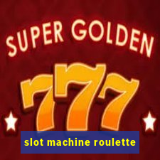 slot machine roulette