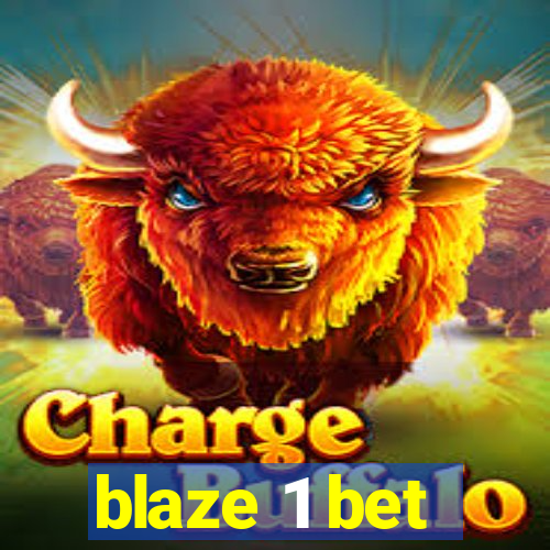 blaze 1 bet