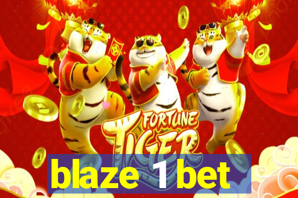 blaze 1 bet