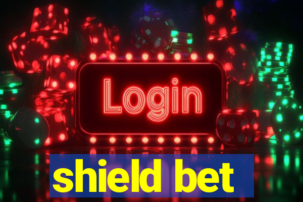 shield bet