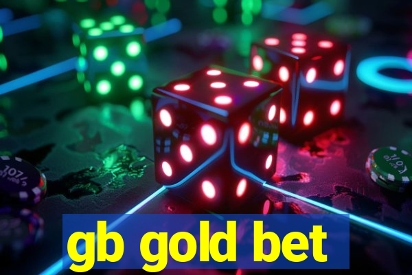 gb gold bet