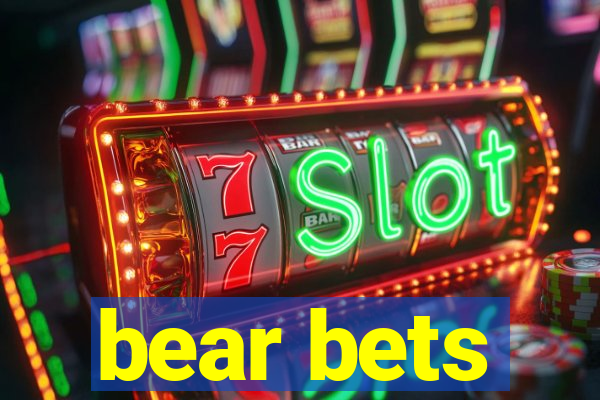 bear bets