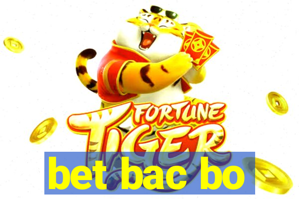 bet bac bo