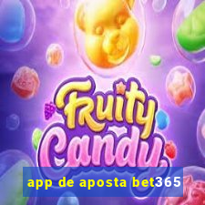 app de aposta bet365