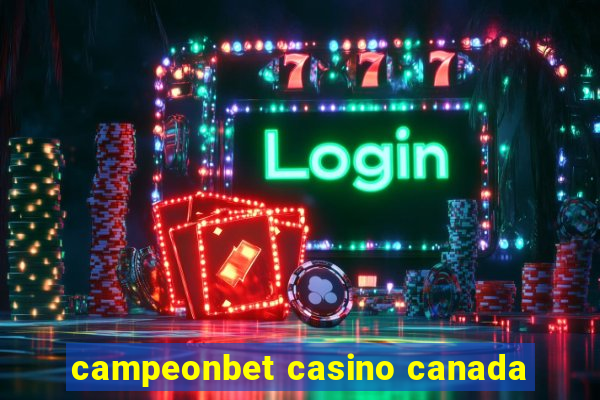 campeonbet casino canada