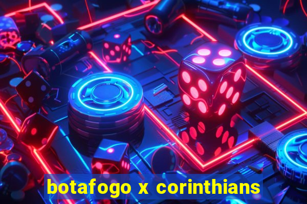 botafogo x corinthians