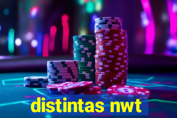 distintas nwt