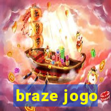 braze jogo