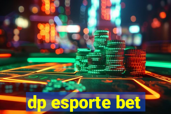 dp esporte bet