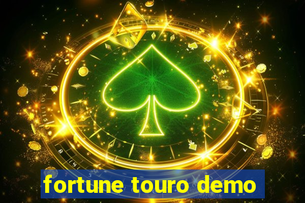 fortune touro demo